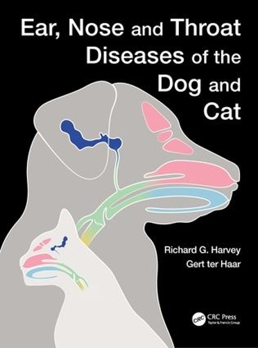 Бумажная книга «Ear, Nose and Throat Diseases of the Dog and Cat», авторов Герт тер Хаар, Ричард Харви - фото №1