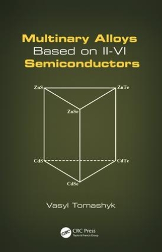 Паперова книга «Multinary Alloys Based on II-VI Semiconductors», автор Василь Томашик - фото №1
