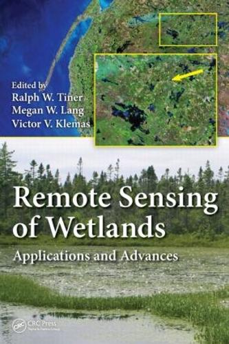 Паперова книга «Remote Sensing of Wetlands: Applications and Advances» - фото №1
