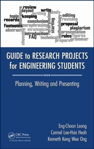 Бумажная книга «Guide to Research Projects for Engineering Students: Planning, Writing and Presenting», авторов Кармела Ли-Хсиа Хеа, Энг Чун Леонг, Кеннет Кенг Ви Онг - фото №1