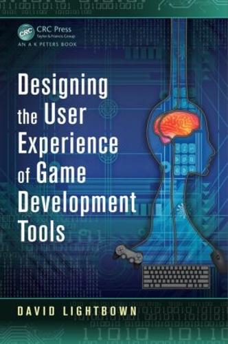 [object Object] «Designing the User Experience of Game Development Tools», автор Дэвид Лайтбаун - фото №1