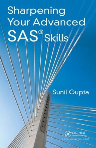 [object Object] «Sharpening Your Advanced SAS Skills», автор Суніл Ґупта - фото №1