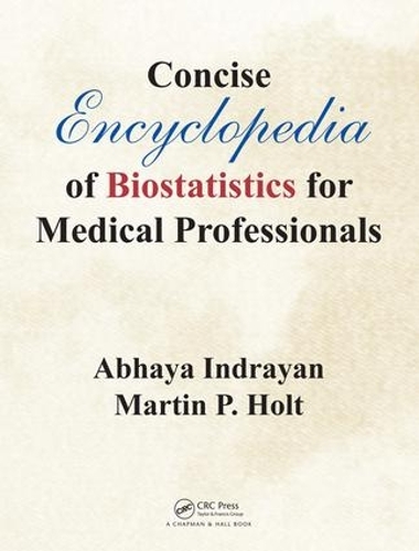 [object Object] «Concise Encyclopedia of Biostatistics for Medical Professionals», авторів Абхай Індраян, Мартін П. Холт - фото №1