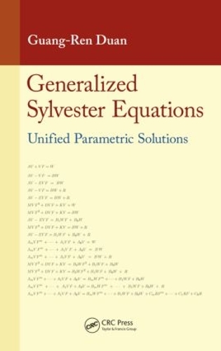 Бумажная книга «Generalized Sylvester Equations: Unified Parametric Solutions», автор Гуан-Рен Дуань - фото №1