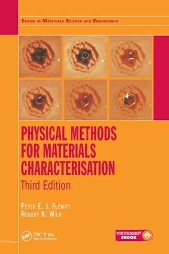 [object Object] «Physical Methods for Materials Characterisation», авторів Пітер Е. Дж. Флевітт, Роберт К. Вайлд - фото №1