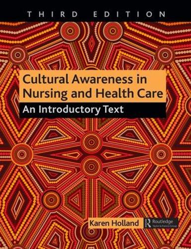 Бумажная книга «Cultural Awareness in Nursing and Health Care: An Introductory Text», автор Карен Холланд - фото №1