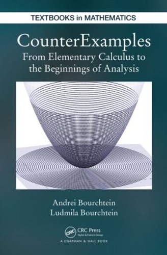 [object Object] «CounterExamples: From Elementary Calculus to the Beginnings of Analysis», авторів Андрій Бурштейн, Людмила Бурштейн - фото №1