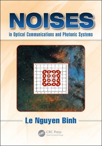 Бумажная книга «Noises in Optical Communications and Photonic Systems», автор Ле Нгуен Бинь - фото №1