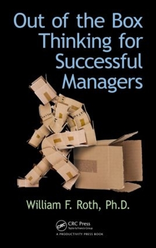 Бумажная книга «Out of the Box Thinking for Successful Managers», автор Уильям Ф. Рот - фото №1