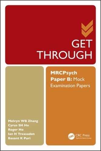 [object Object] «Get Through MRCPsych Paper B: Mock Examination Papers», авторів Базант Пурі, Сайрус Хо, Ян Тресаден, Мелвін Чжан, Роджер Хо - фото №1