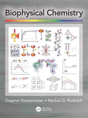 Паперова книга «Biophysical Chemistry», авторів Даґмар Клостермайєр, Маркус Г. Рудольф - фото №1