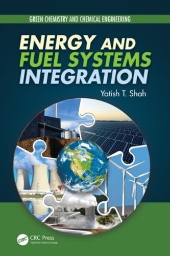 Паперова книга «Energy and Fuel Systems Integration», автор Ятіш Т. Шах - фото №1