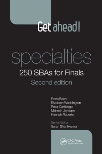 Паперова книга «Get ahead! Specialties: 250 SBAs for Finals», авторів Елізабет Веддінгтон, Фіона Бах, Ханна Робертс, Махеш Джаярам, Пітер Картледж - фото №1