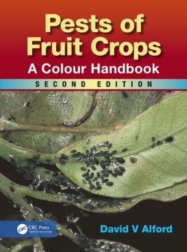 Бумажная книга «Pests of Fruit Crops: A Colour Handbook, Second Edition», автор Дэвид В. Олфорд - фото №1