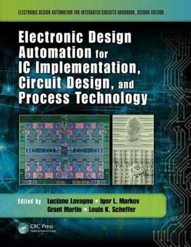 Бумажная книга «Electronic Design Automation for IC Implementation, Circuit Design, and Process Technology» - фото №1