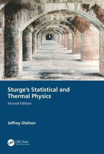 [object Object] «Sturge's Statistical and Thermal Physics, Second Edition», автор Джеффри Олафсен - фото №1