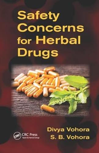 Паперова книга «Safety Concerns for Herbal Drugs», авторів Дівія Вохора, С. Б. Вохора - фото №1
