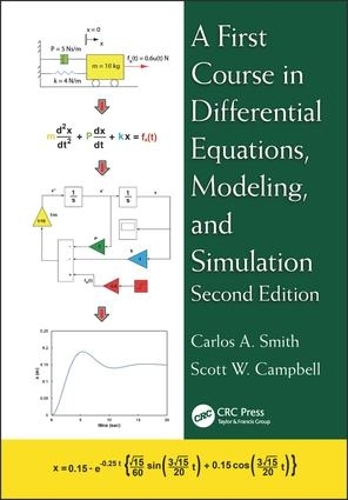 [object Object] «A First Course in Differential Equations, Modeling, and Simulation», авторів Карлос А. Сміт, Скотт В. Кемпбелл - фото №1