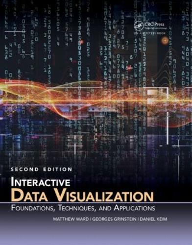 [object Object] «Interactive Data Visualization: Foundations, Techniques, and Applications, Second Edition», авторов Дэниел Кейм, Жорж Гринштейн, Мэтью О. Уорд - фото №1