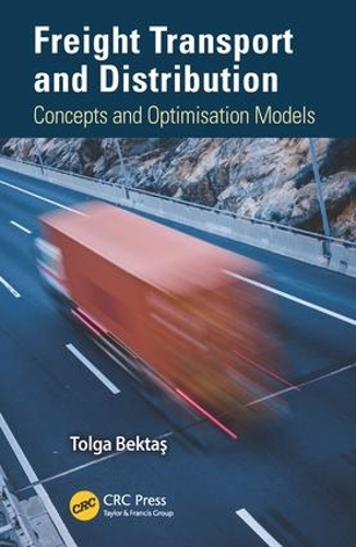 Бумажная книга «Freight Transport and Distribution: Concepts and Optimisation Models», автор Толга Бектас - фото №1