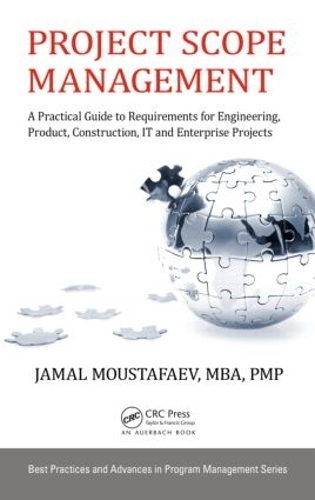 [object Object] «Project Scope Management: A Practical Guide to Requirements for Engineering, Product, Construction, IT and Enterprise Projects», автор Джамал Мустафаєв - фото №1
