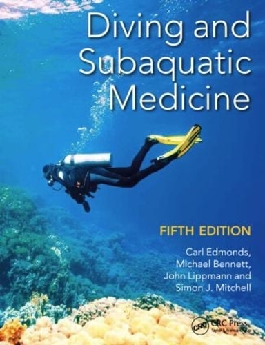 Бумажная книга «Diving and Subaquatic Medicine», авторов Карл Эдмондс, Джон Липпманн, Саймон Митчелл - фото №1