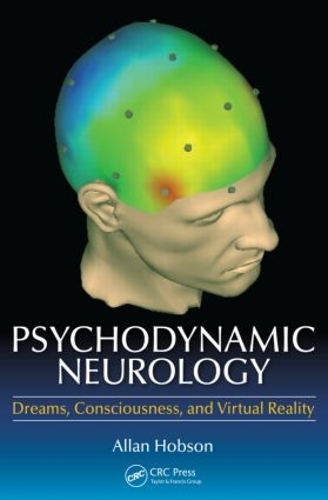 Бумажная книга «Psychodynamic Neurology: Dreams, Consciousness, and Virtual Reality», автор Аллан Хобсон - фото №1