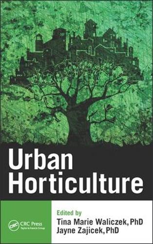 Паперова книга «Urban Horticulture», авторів Джейн М. Зайчек, Тіна Марі Валічек - фото №1