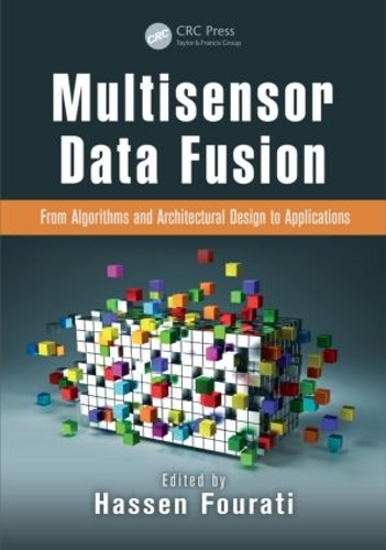 [object Object] «Multisensor Data Fusion: From Algorithms and Architectural Design to Applications» - фото №1