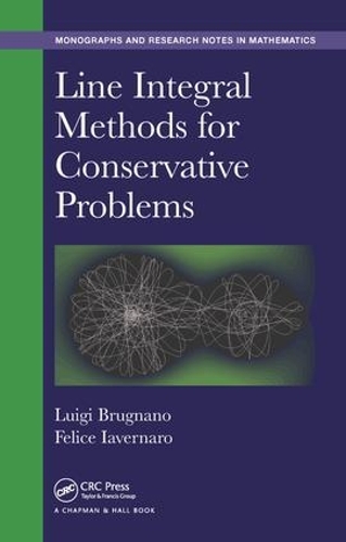 Бумажная книга «Line Integral Methods for Conservative Problems», авторов Феличе Иавернаро, Луиджи Бругнано - фото №1