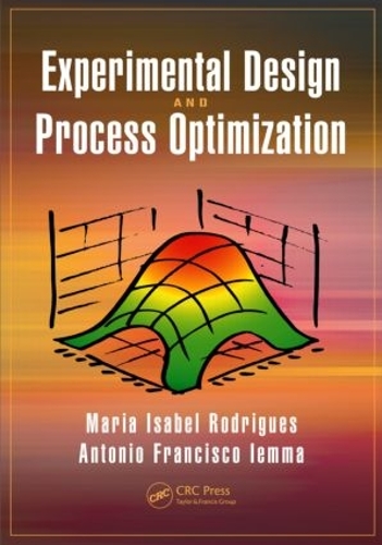 Паперова книга «Experimental Design and Process Optimization», авторів Антоніо Франсіско Іємма, Марія Ізабель Родрігес - фото №1