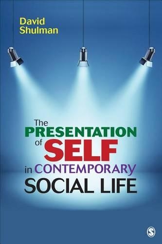 Бумажная книга «The Presentation of Self in Contemporary Social Life», автор Дэвид Шульман - фото №1
