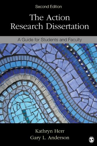 Бумажная книга «The Action Research Dissertation: A Guide for Students and Faculty», авторов Гэри Л. Андерсон, Кэтрин Г. Херр - фото №1