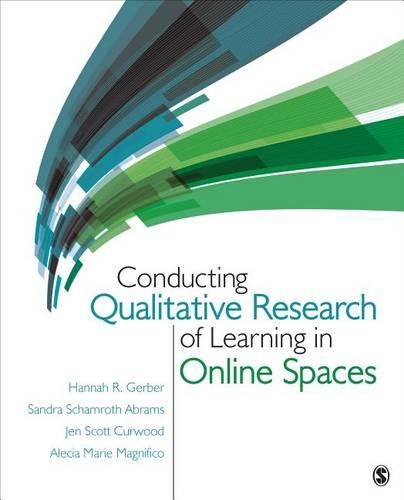 Бумажная книга «Conducting Qualitative Research of Learning in Online Spaces», автор Сандра Шамрот Абрамс - фото №1