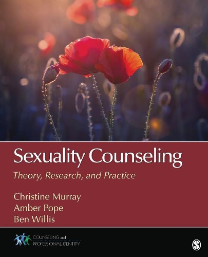 Бумажная книга «Sexuality Counseling: Theory, Research, and Practice», авторов Эмбер Л. Поуп, Бен Уиллис, Кристин Мюррей - фото №1
