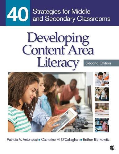 Бумажная книга «Developing Content Area Literacy: 40 Strategies for Middle and Secondary Classrooms», авторов Кэтрин М. О'Каллаган, Эстер Берковиц, Патриция А. Антоначчи - фото №1
