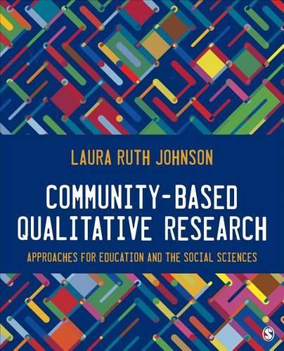 [object Object] «Community-Based Qualitative Research: Approaches for Education and the Social Sciences», автор Лора Рут Джонсон - фото №1