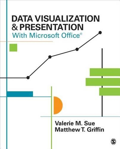 [object Object] «Data Visualization & Presentation With Microsoft Office», авторів Метью Т. Гріффін, Валері М. Сью - фото №1