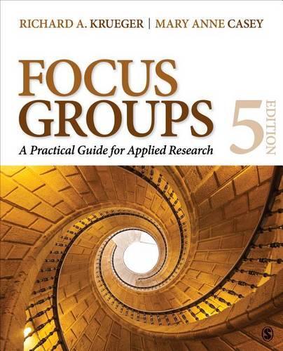 [object Object] «Focus Groups: A Practical Guide for Applied Research», авторів Мері Енн Кейсі, Річард А. Крюгер - фото №1