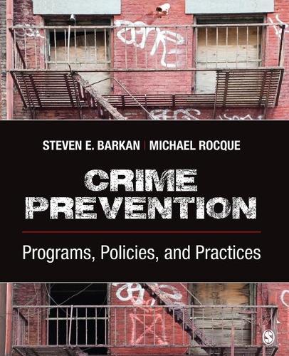 Бумажная книга «Crime Prevention: Programs, Policies, and Practices», авторов Майкл Рокк, Стивен Э. Баркан - фото №1