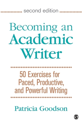 Бумажная книга «Becoming an Academic Writer: 50 Exercises for Paced, Productive, and Powerful Writing», автор Патриция Гудсон - фото №1