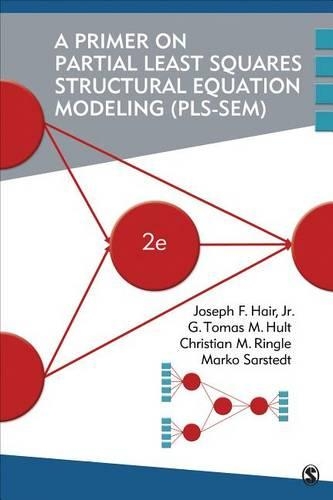 [object Object] «A Primer on Partial Least Squares Structural Equation Modeling (PLS-SEM)», авторів Крістіан М. Рінґл, Г. Томас М. Халт, Джо Хейр, Марко Сарстедт - фото №1