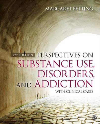 Бумажная книга «Perspectives on Substance Use, Disorders, and Addiction: With Clinical Cases», автор Маргарет А. Феттинг - фото №1