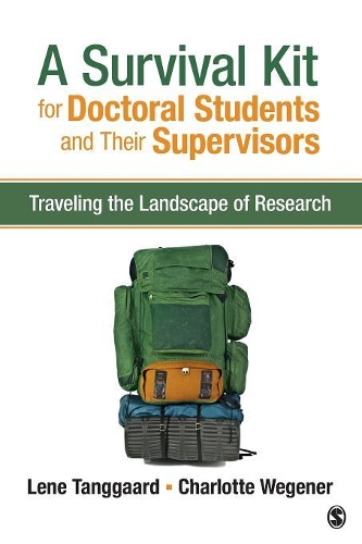 Бумажная книга «A Survival Kit for Doctoral Students and Their Supervisors: Traveling the Landscape of Research», автор Лене Танггаард - фото №1