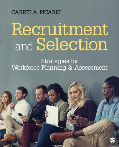 Паперова книга «Recruitment and Selection: Strategies for Workforce Planning & Assessment», автор Керрі А. Пікарді - фото №1