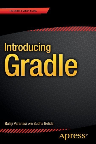 [object Object] «Introducing Gradle», автор Баладжи Варанаси - фото №1