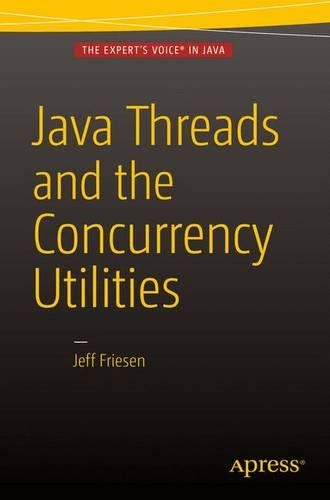 [object Object] «Java Threads and the Concurrency Utilities», автор Джефф Фризен - фото №1
