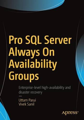 [object Object] «Pro SQL Server Always On Availability Groups», авторів Уттам Паруй, Вівек Саніл - фото №1