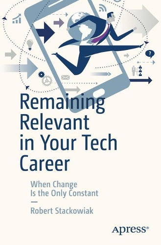 [object Object] «Remaining Relevant in Your Tech Career: When Change Is the Only Constant», автор Роберт Стаков'як - фото №1
