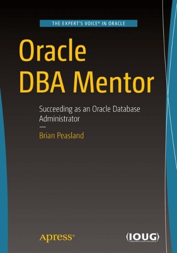 [object Object] «Oracle DBA Mentor: Succeeding as an Oracle Database Administrator», автор Брайан Післенд - фото №1